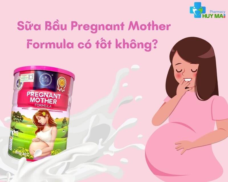 Sữa Hoàng Gia Úc Royal Pregnant Mother Formula Có Tốt Không?
