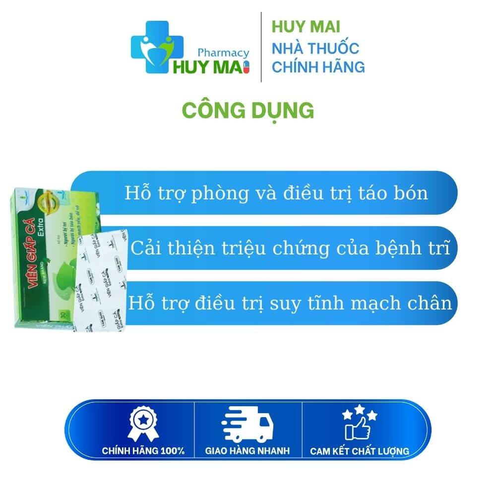 Viên uống Giấp Cá Extra phòng ngừa bệnh trĩ, táo bón 2 công dụng Viên uống Giấp Cá Extra