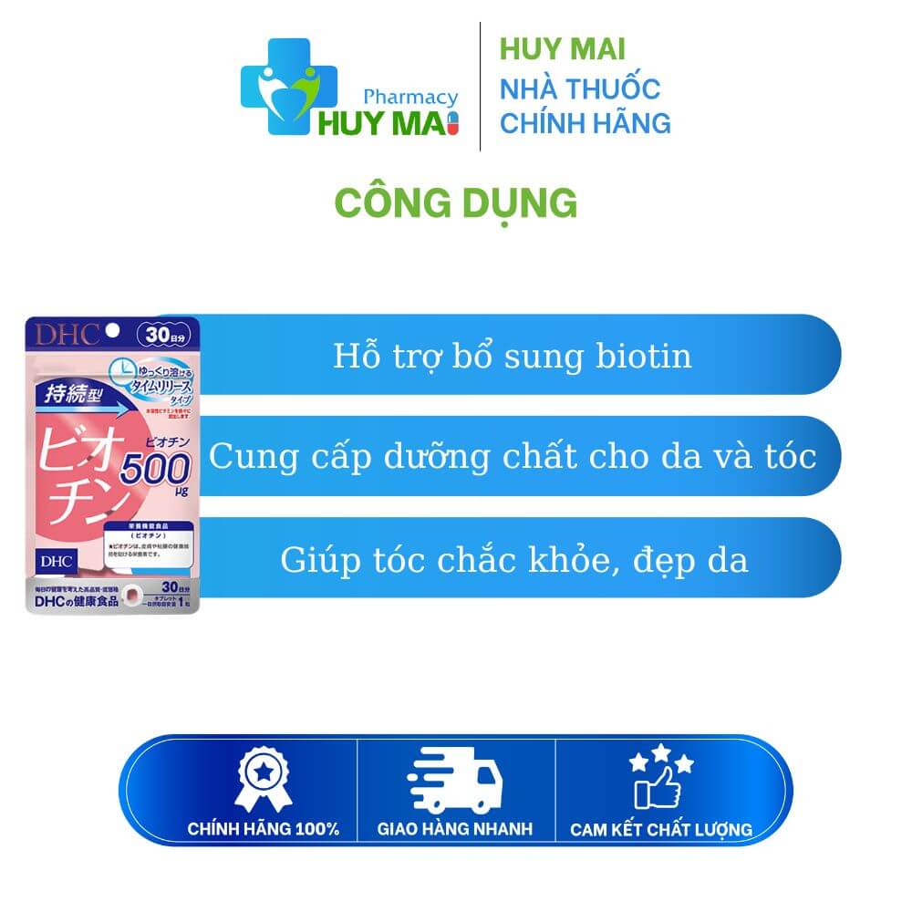 Viên Uống DHC Biotin Sustained Release Cung Cấp Dưỡng Chất Cho Da Và Tóc Túi 30 Viên 2 công dụng viên uống DHC Biotin